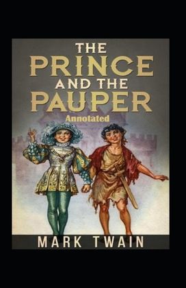 The Prince and the Pauper Annotated