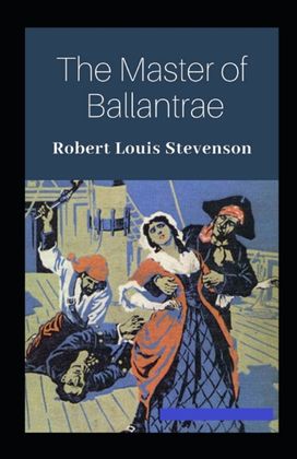 The Master of Ballantrae Annotated