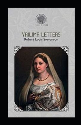 Vailima Letters Annotated