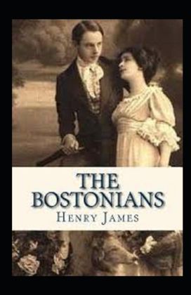 The Bostonians Annotated The Bostonians Annotated
