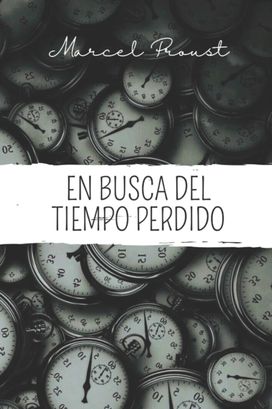 En Busca Del Tiempo Perdido