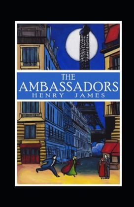 The Ambassadors Annotated The Ambassadors Annotated