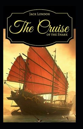 The Cruise of the Snark Annotated