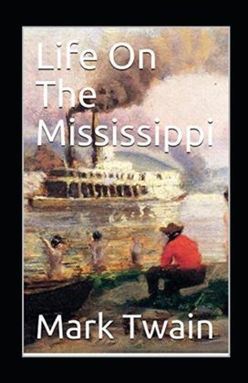 Life on the Mississippi Annotated