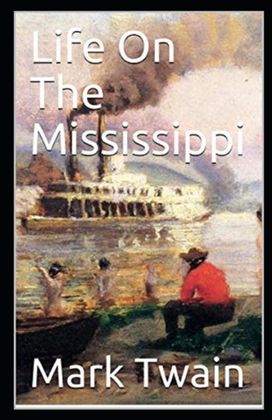 Life on the Mississippi Annotated