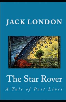 The Star Rover Annotated