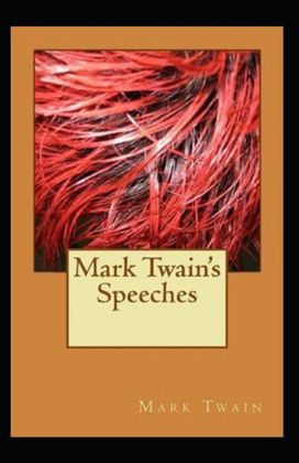 Mark Twain's Speeches Annotated