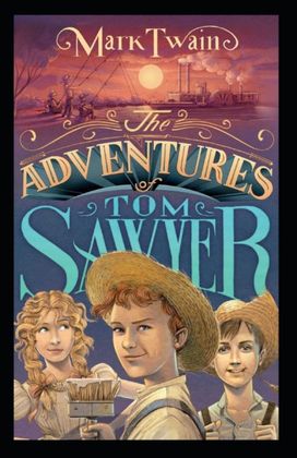 The Adventures of Tom Sawyer Illustrated