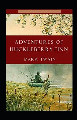 The Adventures of Huckleberry Finn Annotated