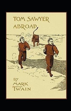 Tom Sawyer Abroad Annotated