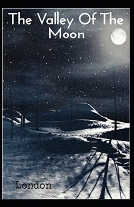 Valley of the Moon Original (Annotated)