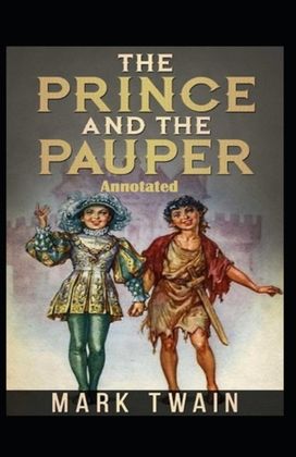 The Prince and the Pauper Annotated The Prince and the Pauper Annotated