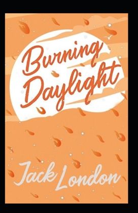Burning Daylight