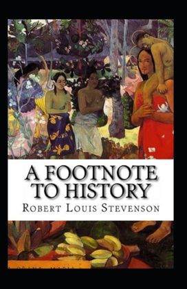 A Footnote to History Annotated A Footnote to History Annotated