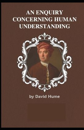 Enquiry Concerning Human Understanding Enquiry Concerning Human Understanding