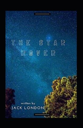 The Star Rover Annotated The Star Rover Annotated