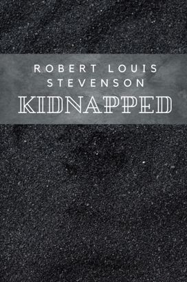 Kidnapped by Robert Louis Stevenson