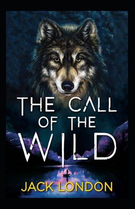 The Call of the Wild Annotated