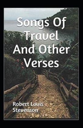 Songs of Travel and Other Verses Annotated Songs of Travel and Other Verses Annotated
