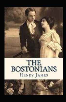 The Bostonians Annotated The Bostonians Annotated