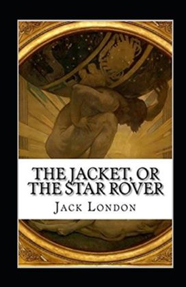 The Jacket (Star-Rover) Annotated