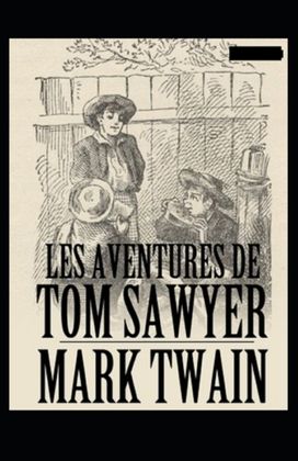 Les Aventures De Tom Sawyer Annote Les Aventures De Tom Sawyer Annote