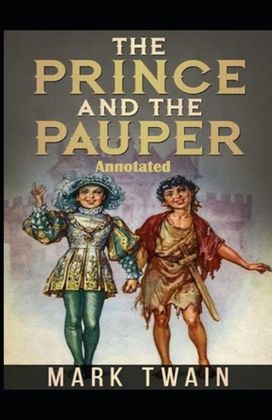 The Prince and the Pauper Annotated