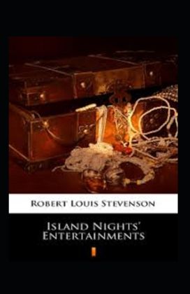 Island Nights' Entertainments Annotated Island Nights' Entertainments Annotated