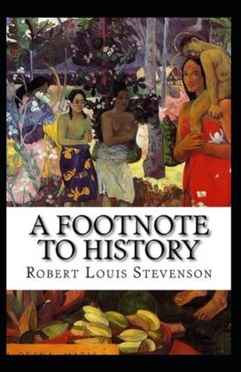 A Footnote to History Annotated A Footnote to History Annotated