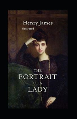 The Portrait of a Lady Illustratted