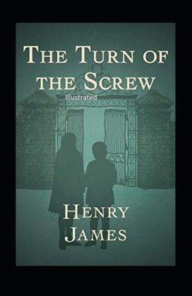 The Turn of the Screw Illustrated