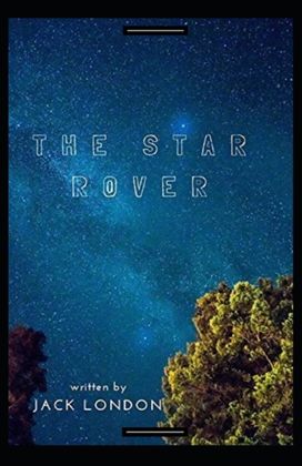 The Star Rover Annotated