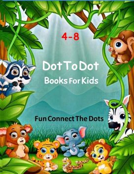 Dot to Dot Books for Kids Ages 4-8
