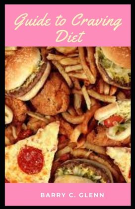 Guide to Craving Diet Guide to Craving Diet