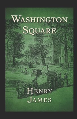Washington Square Annotated Washington Square Annotated