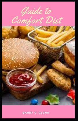 Guide to Comfort Diet Guide to Comfort Diet