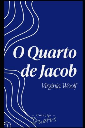 O Quarto De Jacob (Colecao Duetos)