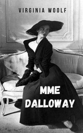 Mme Dalloway Mme Dalloway