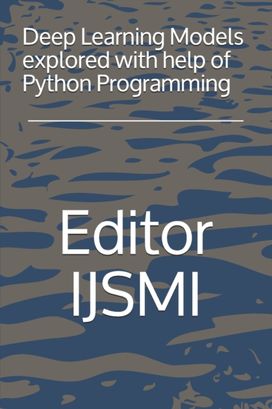 Deep Learning Models Explored with Help of Python Programming