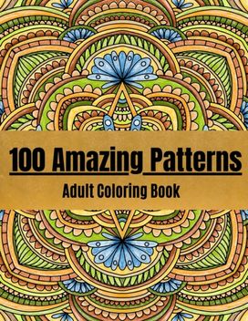 100 Amazing Patterns 100 Amazing Patterns