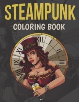 Steampunk Coloring Book