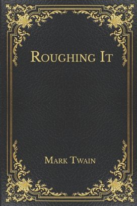 Roughing it