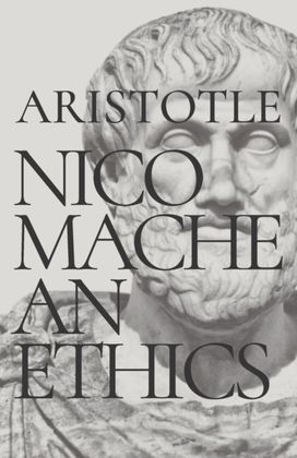 Nicomachean Ethics Nicomachean Ethics