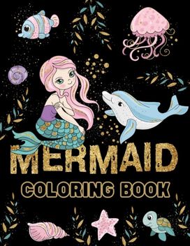 Mermaid Coloring Books for Girls 4-8