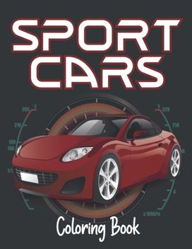 Sports Cars Coloring Book Sports Cars Coloring Book