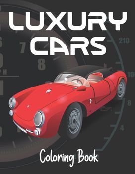Luxury Cars Coloring Book Luxury Cars Coloring Book