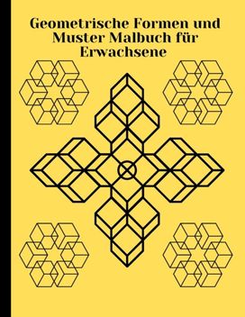 Geometrische Formen Und Muster Malbuch Fur Erwachsene
