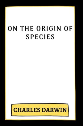 On the Origin of Species On the Origin of Species