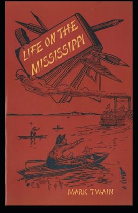 Life on the Mississippi Annotated