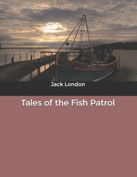 Tales of the Fish Patrol